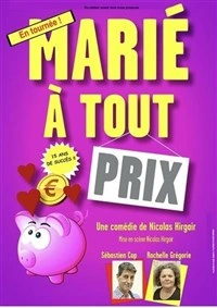 Marié à tout prix
