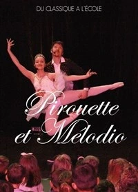 Pirouette et Mélodio