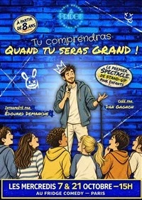 Édouard Demanche dans Tu comprendras quand tu seras grand !