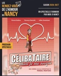 Célibataire, mais je me soigne