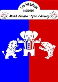 Match d'impro : Annecy vs Lyon