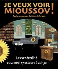 Je veux voir Mioussov !