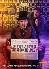 Qui veut la peau de Sherlock Holmes ?