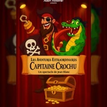 Les Aventures Extraordinaires De Capitaine Crochu - La Grande Comédie, Paris