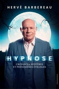 Hervé Barbereau dans Hypnose