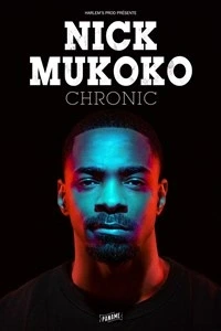 Nick Mukoko dans Chronic