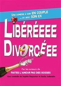 Libérée Divorcée