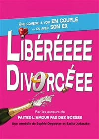 Libérée Divorcée