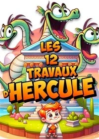 Les 12 travaux d'Hercule