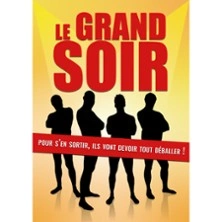 Le Grand Soir (Tournée)