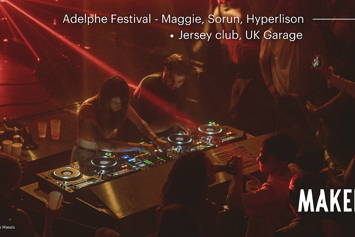 Adelphe Festival w/ Maggie, Sorun, Hyperlison