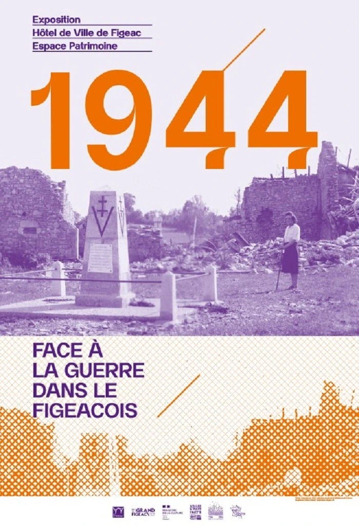 Figeac se souvient, exposition 1944 en Pays figeacois : un territoire face à la guerre"