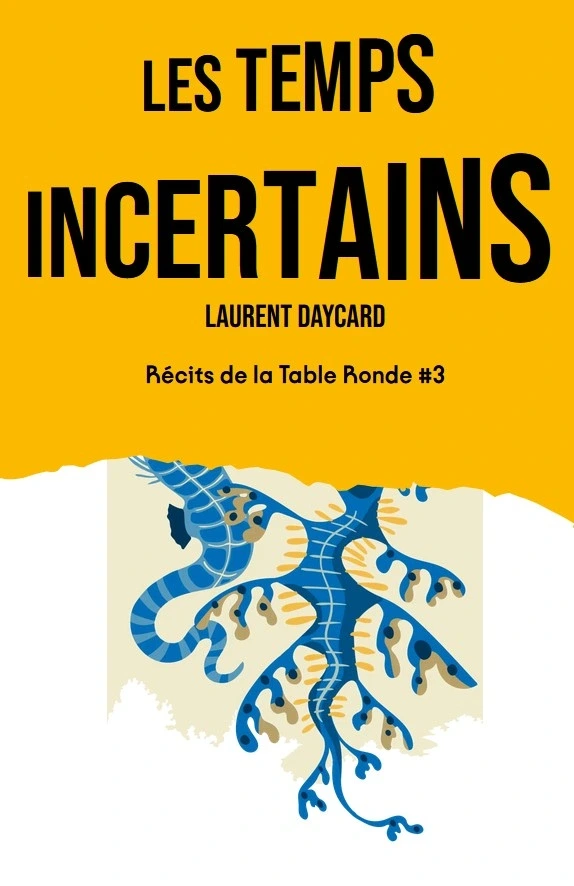 Les temps incertains