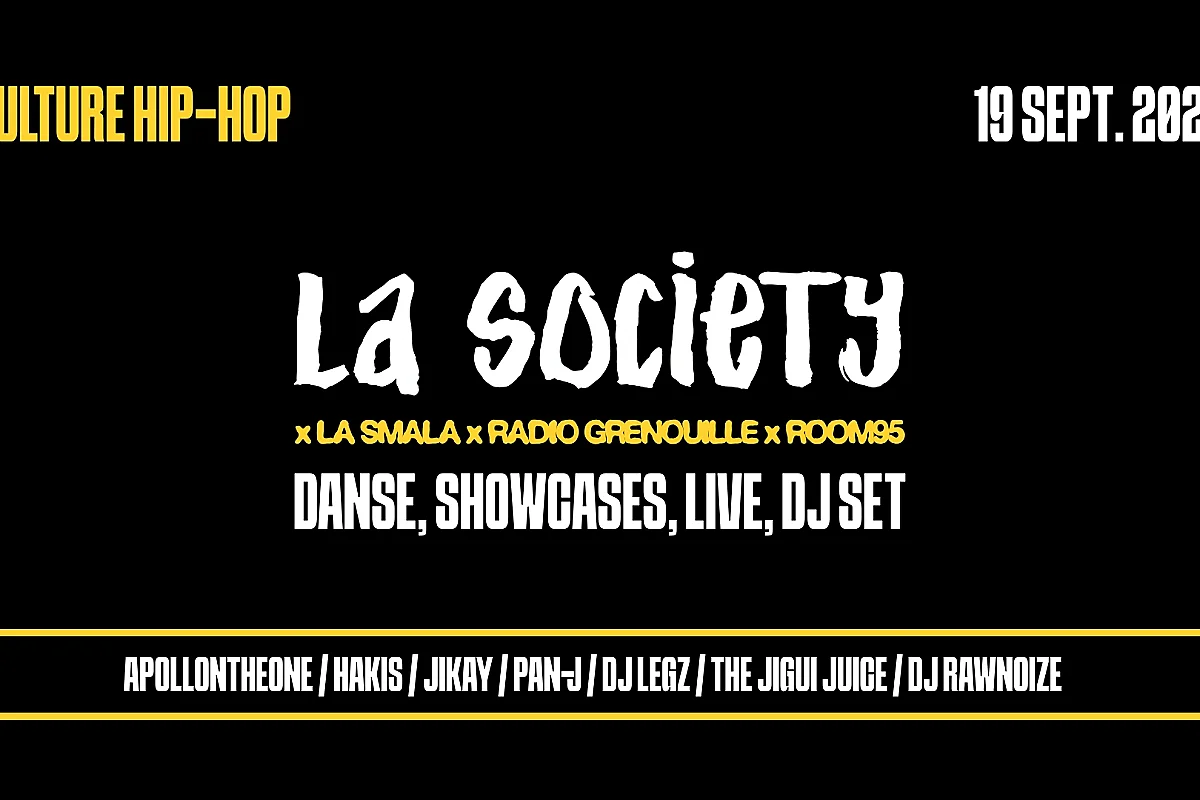 La Society × La Smala de Marseille × Radio Grenouille × Room95