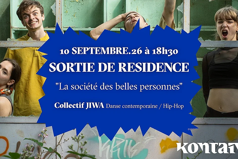 Sortie de résidence du Collectif JIWA "La Société des Belles Personnes"- Danse contemporaine & Hip-Hop