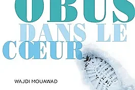 Un obus dans le coeur