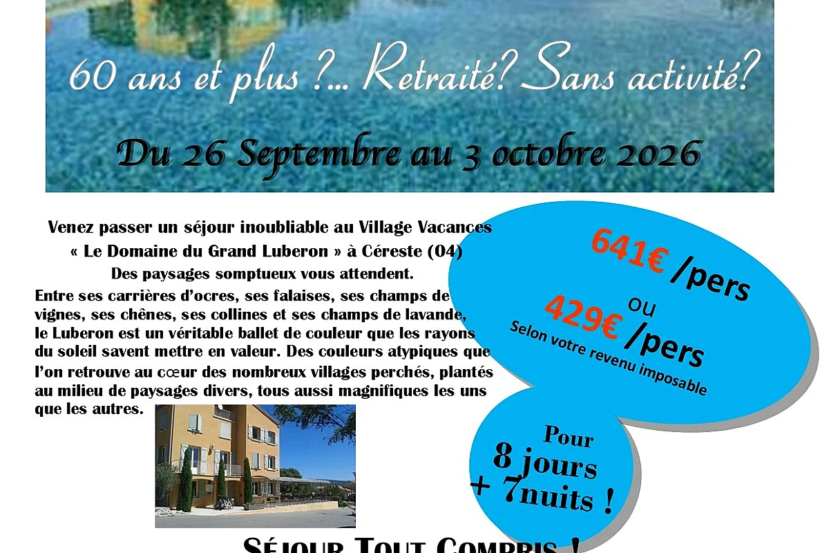Les séniors en vacances ! Séjour au village vacances "Le Domaine du Grand Luberon" à Céreste
