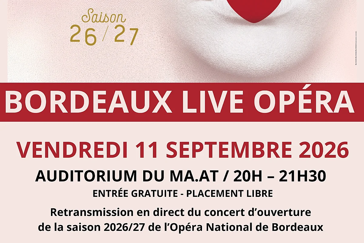 Bordeaux Live Opera : retransmission en direct depuis le Grand Théâtre de Bordeaux