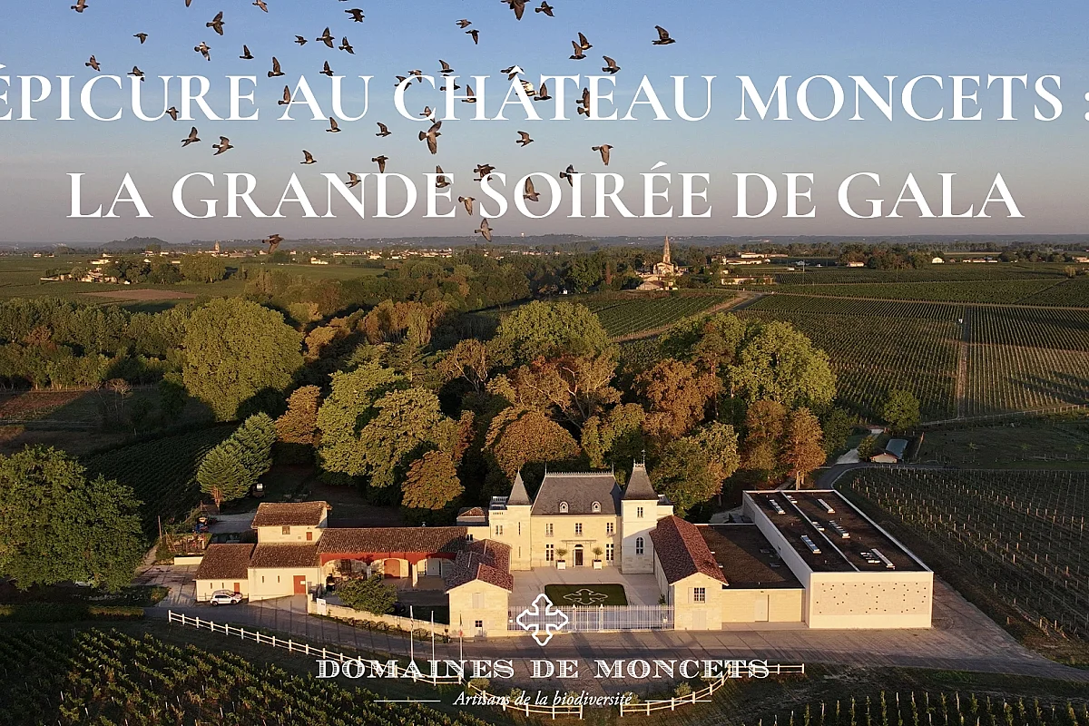 Épicure au Château Moncets : La grande soirée de gala