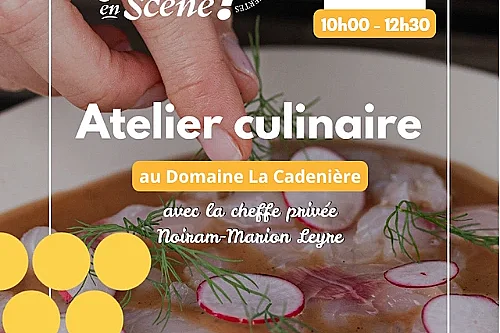 Atelier culinaire au Domaine la Cadenière