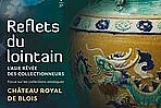 Exposition « Reflets Lointains, l’Asie rêvée des collectionneurs ».