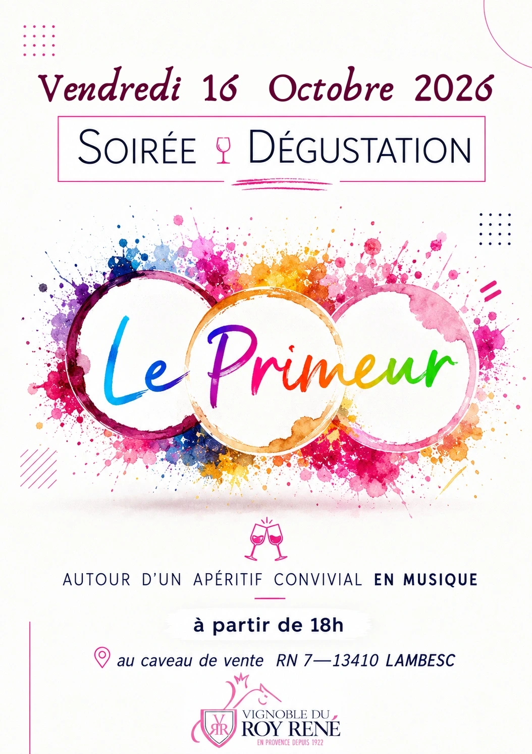 Soirée dégustation "Le Primeur du Roy René" au Vignoble du Roy René
