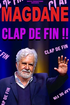 Roland Magdane - Clap de fin (Tournée d'adieu)