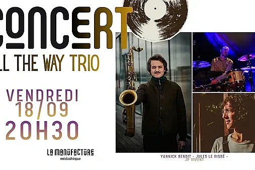 Concert - ALL THE WAY TRIO