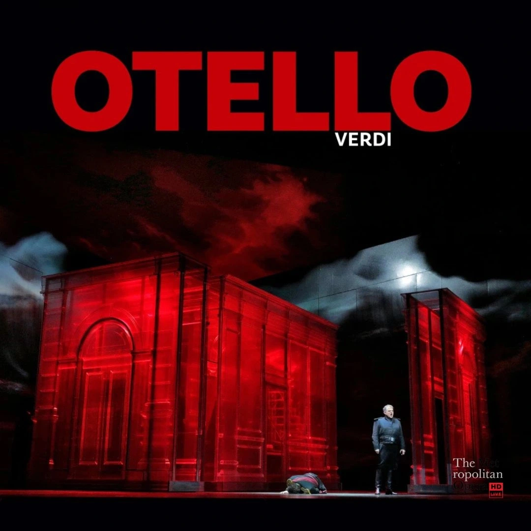 Retransmission du Metropolitan Opera de New York 2026/2027 - Otello - Verdi - EN DIFFÉRÉ