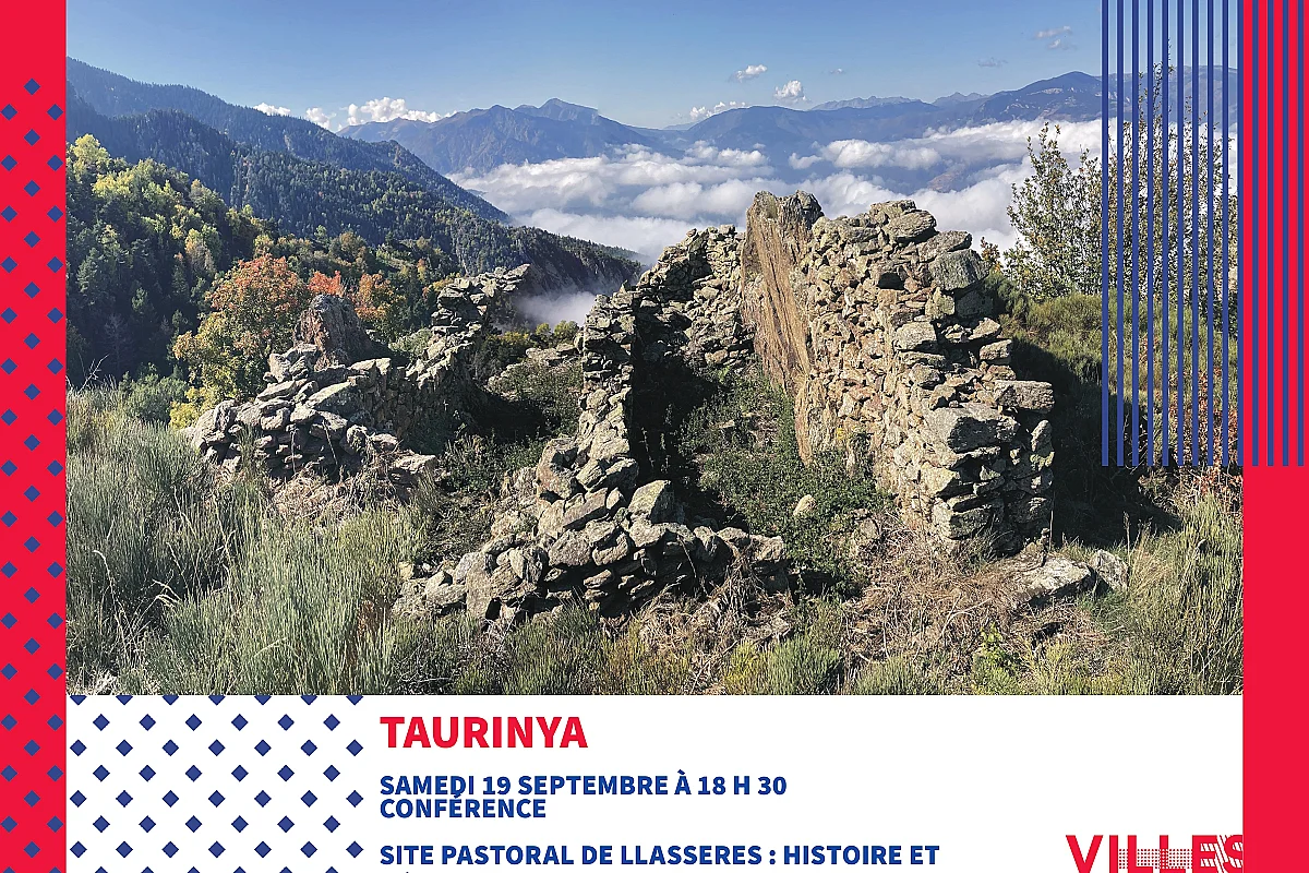 RENDEZ-VOUS DU PAYS D'ART ET D'HISTOIRE CONFÉRENCE- LE SITE PASTRORAL DE LLASSERES