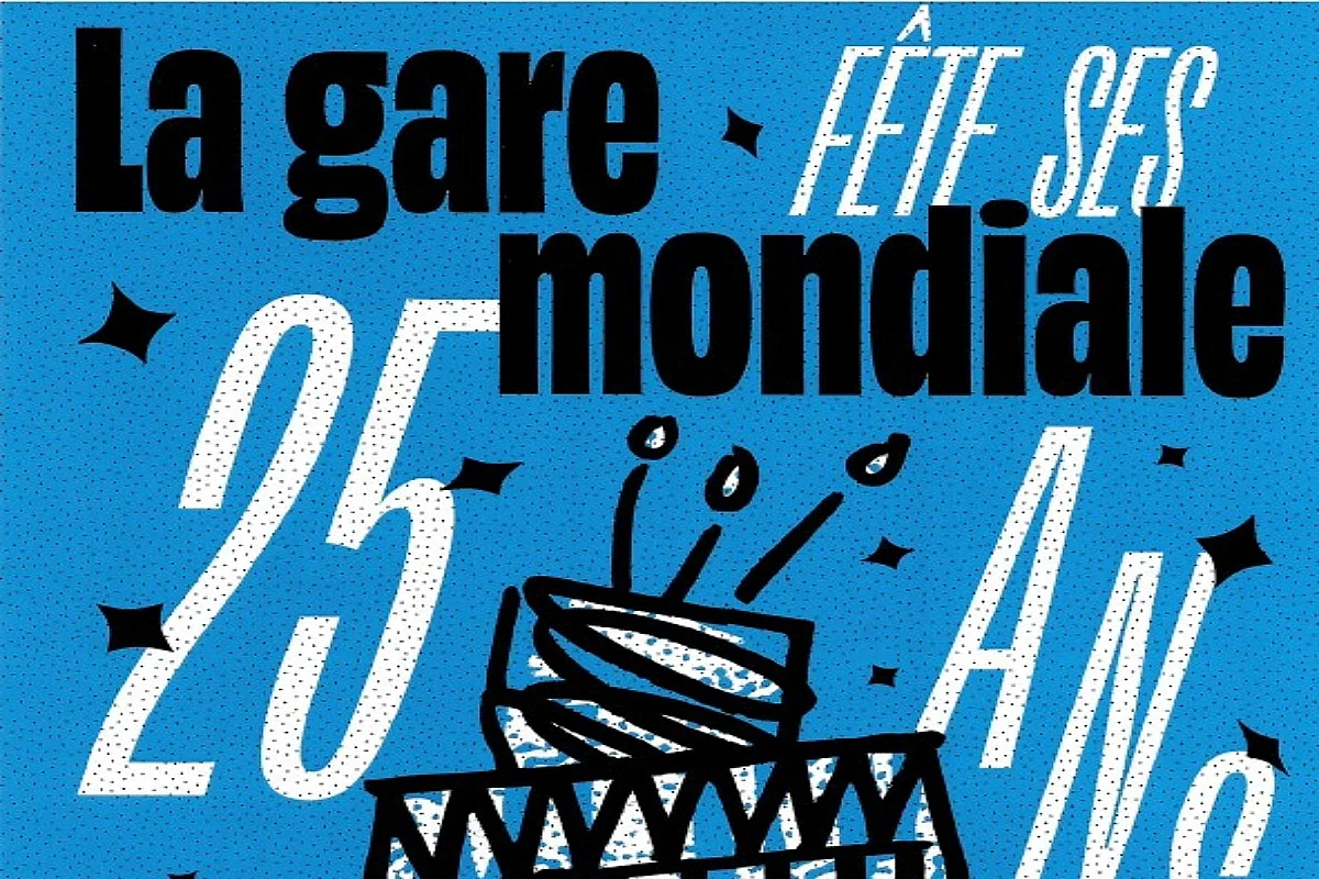 25 ans de la Gare Mondiale