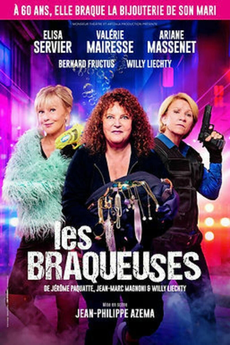Les braqueuses - théâtre comédie