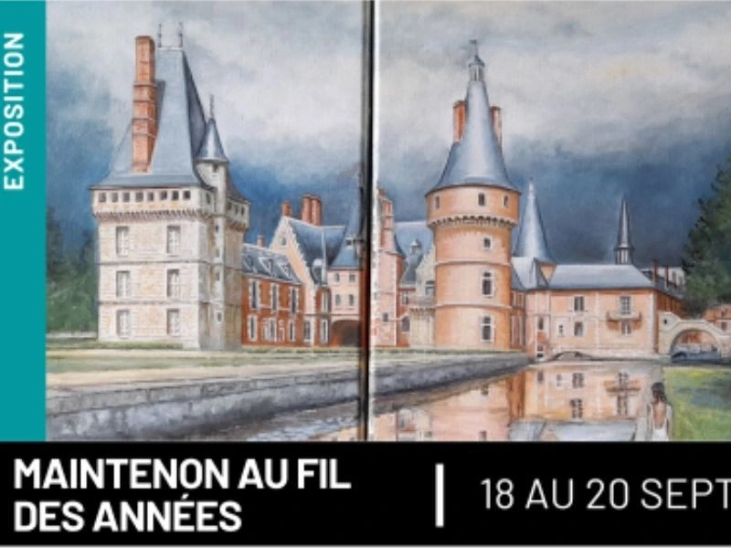 Journées Européennes du patrimoine - Maintenon au fil des années
