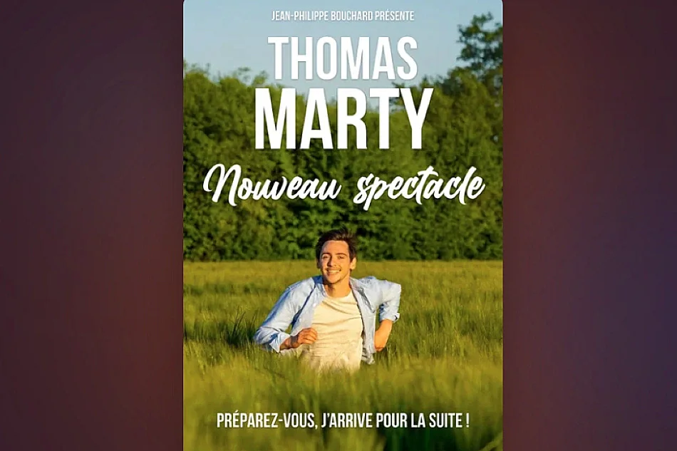 THOMAS MARTY — NOUVEAU SPECTACLE