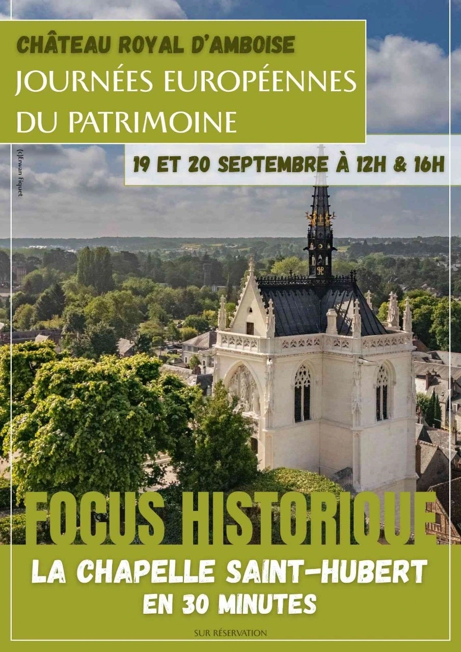 Journées Européennes du Patrimoine au château royal d'Amboise