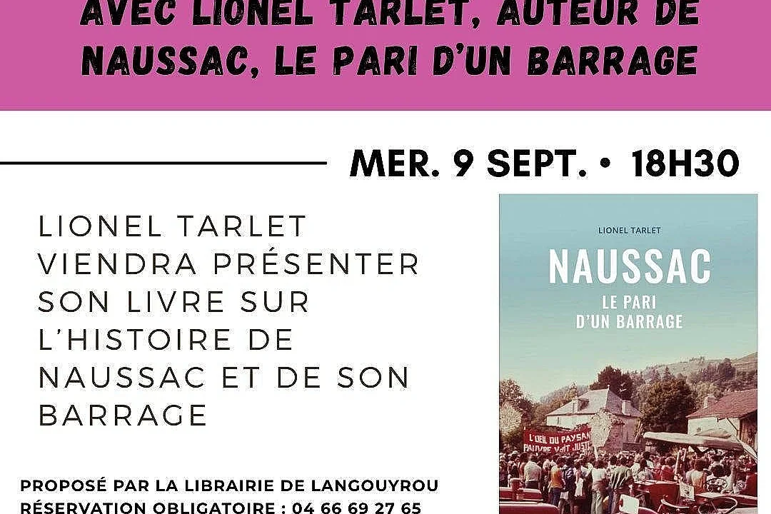 RENCONTRE - NAUSSAC, LE PARI D'UN BARRAGE