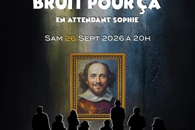 Spectacle de théâtre "Beaucoup de bruit pour ça"