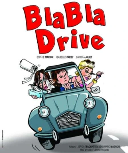 Café Théâtre Côté Rocher "Blabla drive "
