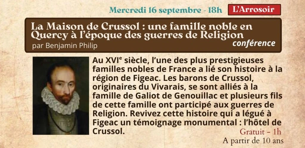 Festival Re-naissance à Figeac, conférence : la Maison de Crussol