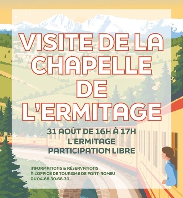VISITE DE LA CHAPELLE DE L'ERMITAGE - 31 AOÛT