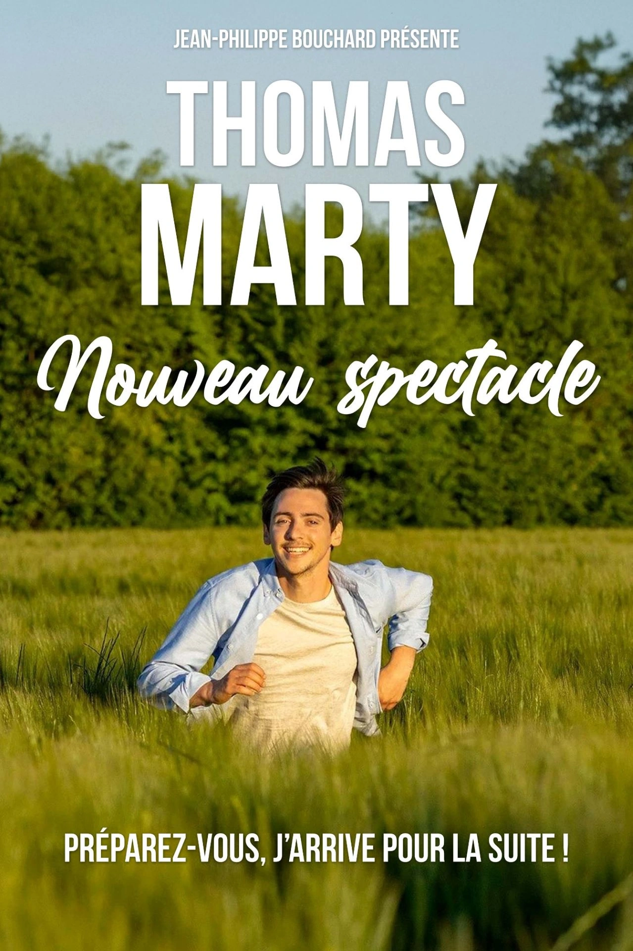 Thomas Marty, nouveau spectacle