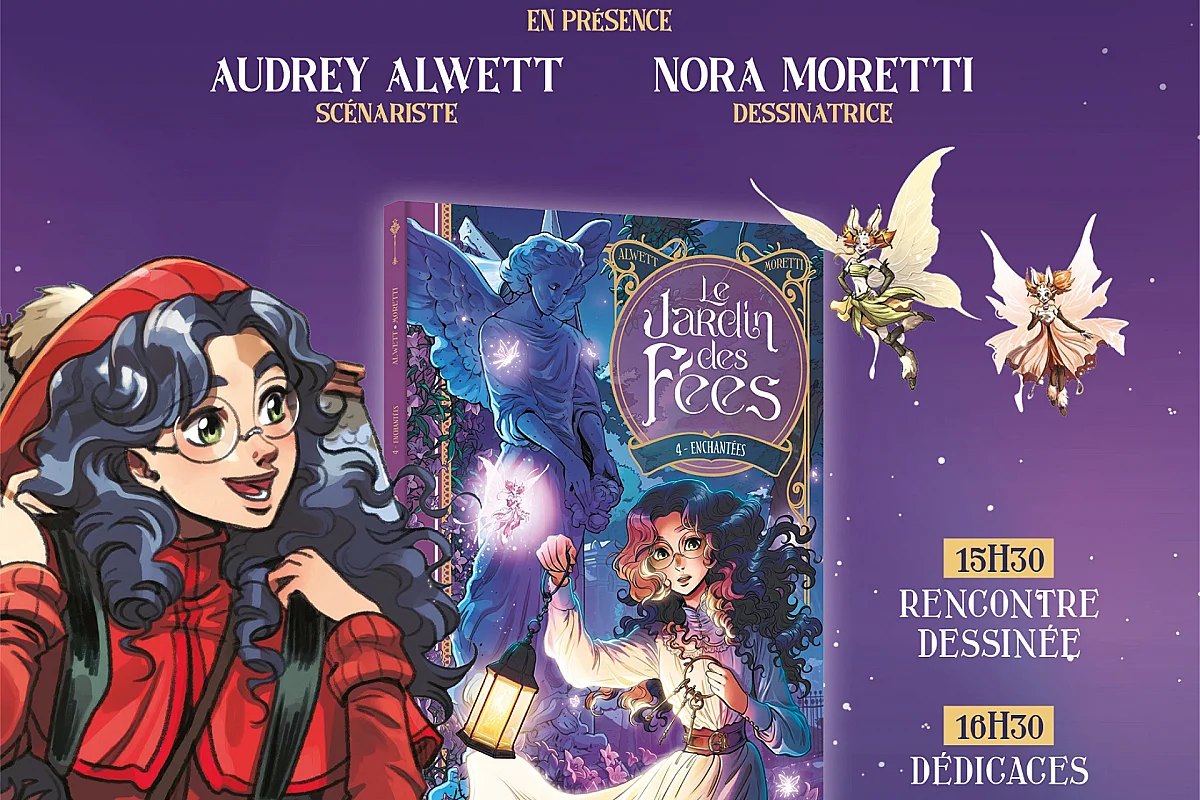 Lancement de la Bande Dessinée "Le Jardin des Fées" Tome 4