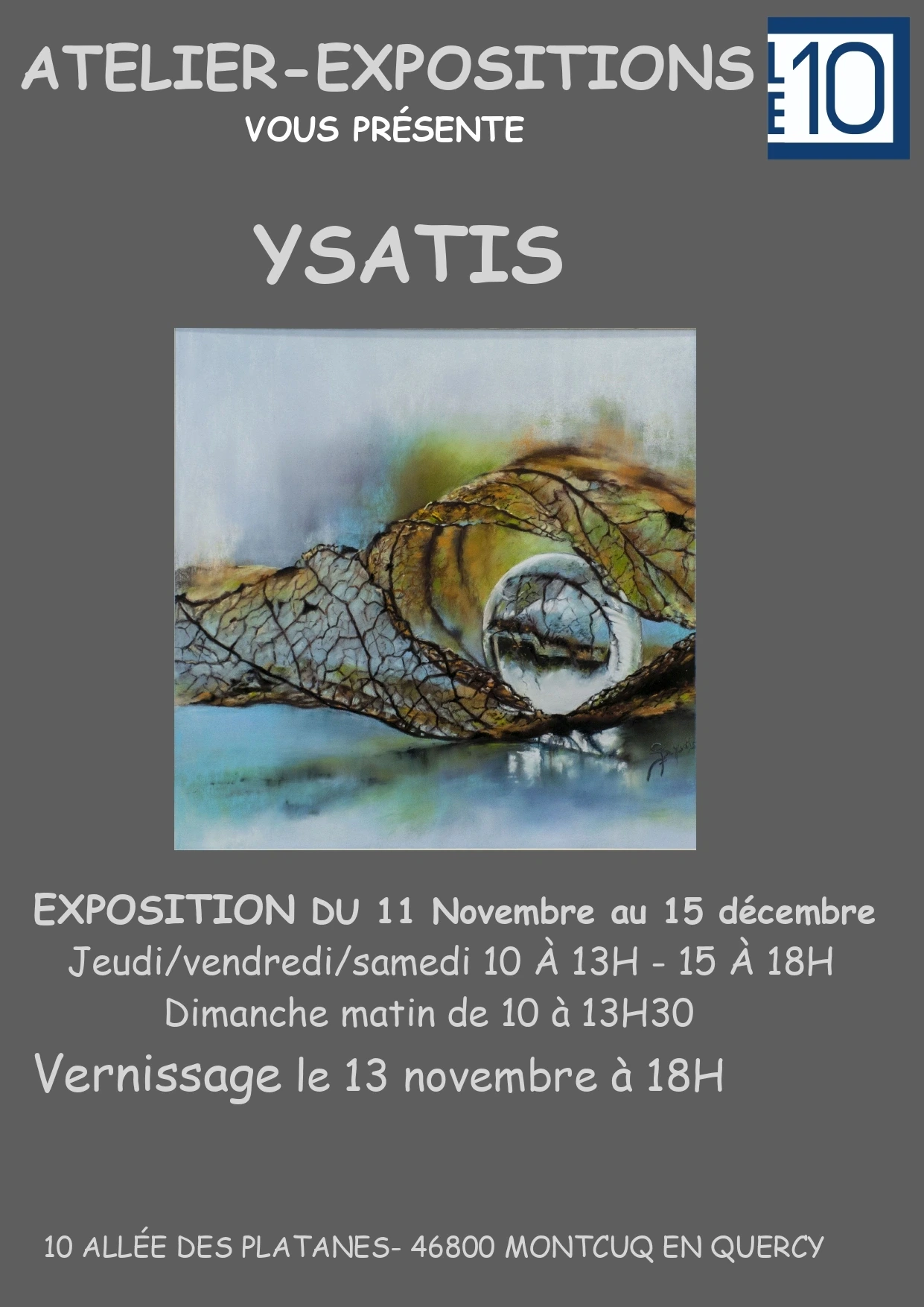 "Ysatis", exposition et vernissage à l'Atelier-Galerie Le 10