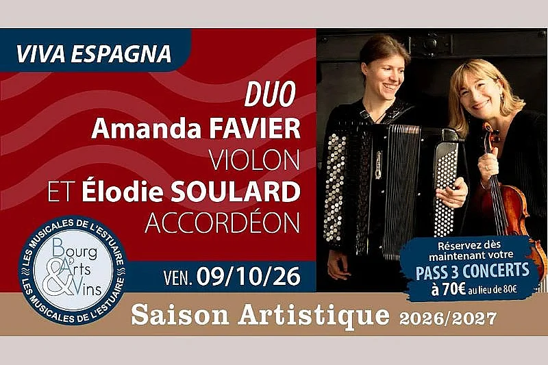 Concert de Bourg Arts et Vins : Amanda FAVIER, violon et Elodie SOULARD, accordéon