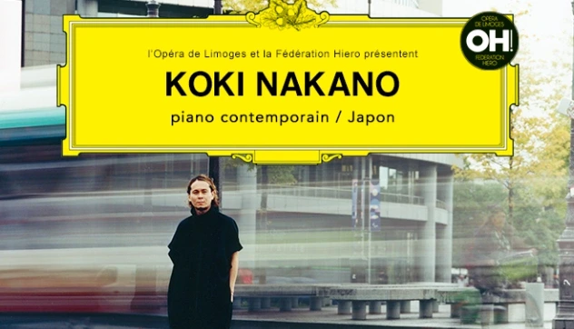 Koki Nakano - Concertôt - Opéra de Limoges