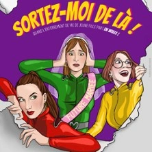 Sortez-Moi de Là ! - Le Millésime, Montévrain