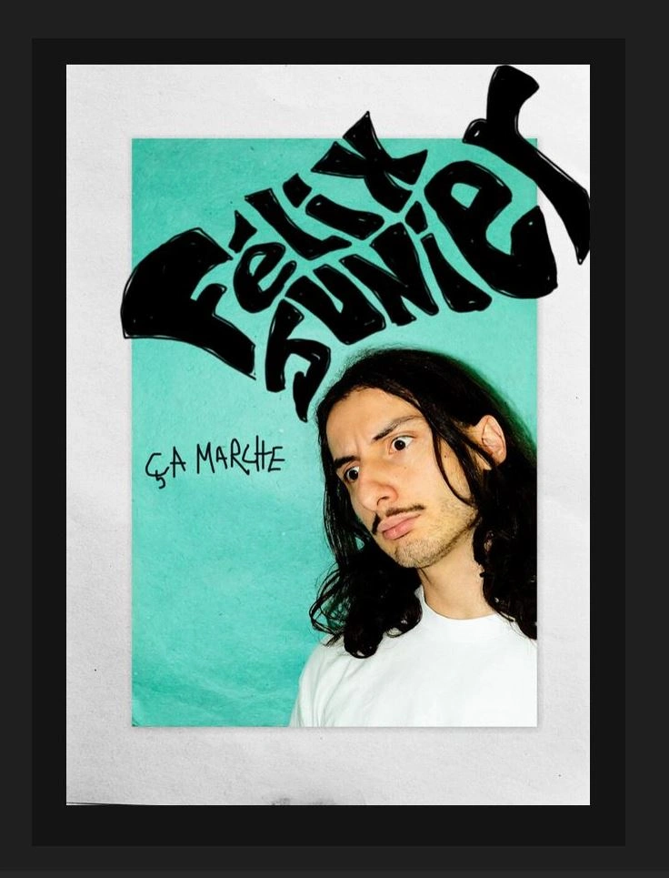 Felix Junier : ça marche