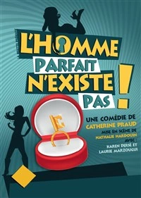 L'homme parfait n'existe pas