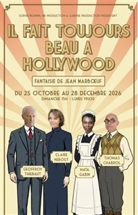 Il fait toujours beau a Hollywood