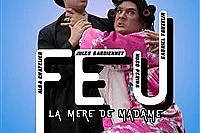 Feu la mère de Madame